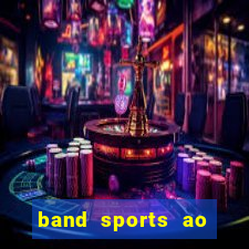 band sports ao vivo gratis